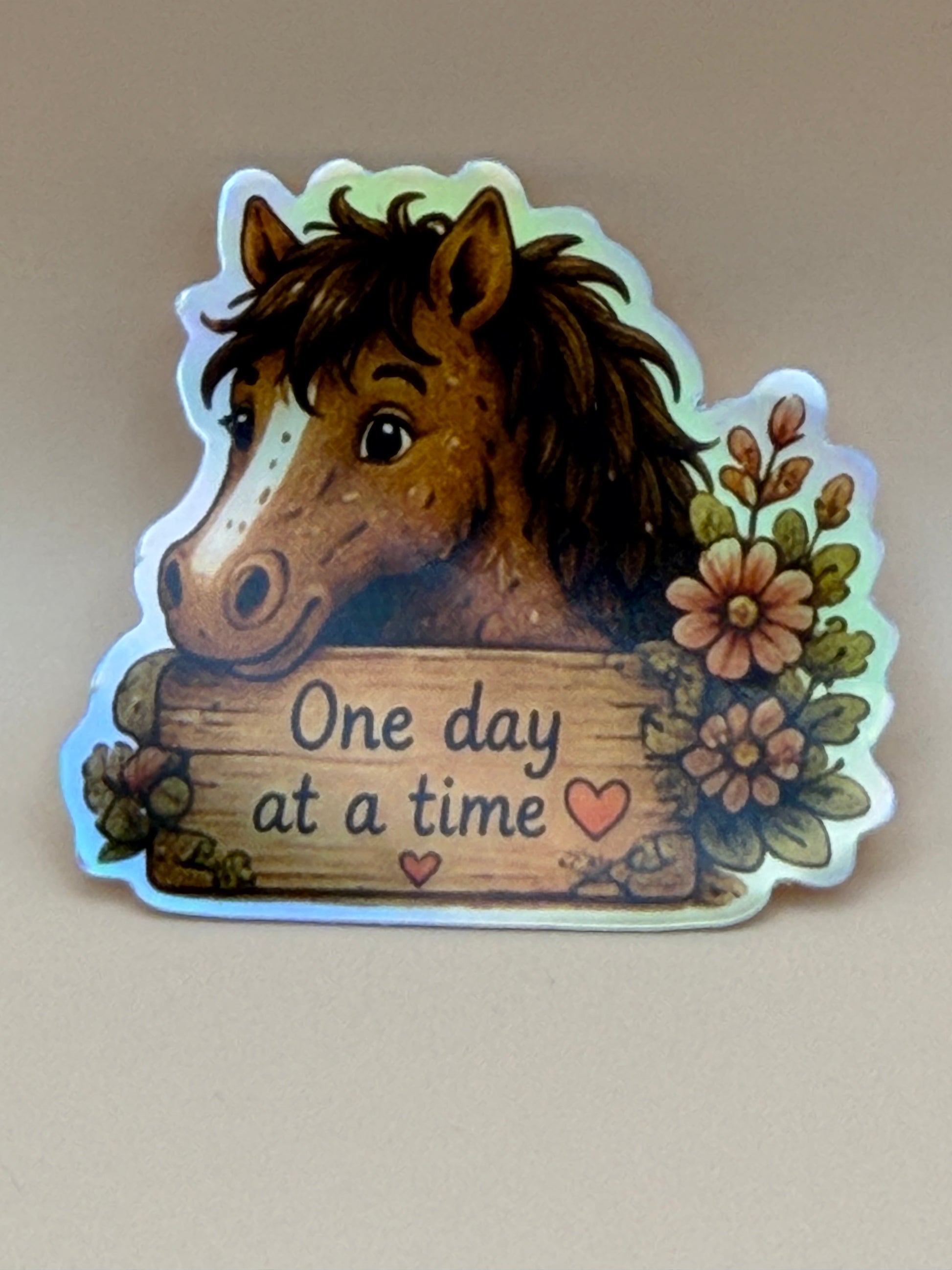 Horse One Day At A Time Holographic Sticker